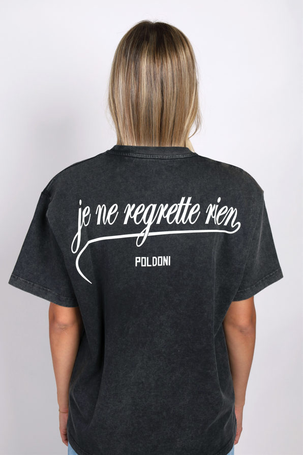 Je Ne Regrette Rien Tee